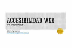 Diapositiva con el título Accesibilidad web. Una aproximación.